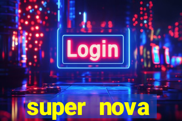 super nova itabirito itabirito portal supernova.com.br